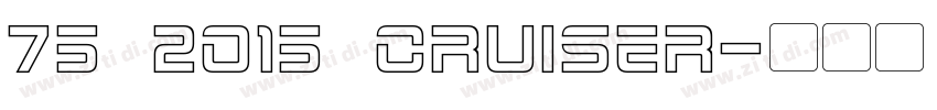 75 2015 Cruiser字体转换